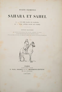 Sahara et Sahel : I.- Un été dans le Sahara; II.- Une année dans le Sahel
