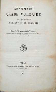 Grammaire arabe vulgaire pour les dialectes d'Orient et de Barbarie. CAUSSIN de PERCEVAL (Armand-Pierre)