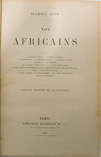Nos Africains. Ouvrage illustré de 104 gravures.