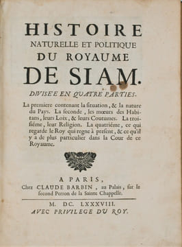 Histoire naturelle et politique du Royaume de Siam. Divisée en quatre parties. La première contenant la situation, & la nature du Païs. La seconde, ...