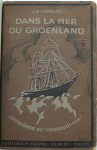 Dans la mer du Groenland - les croisières du "pourquoi pas?"