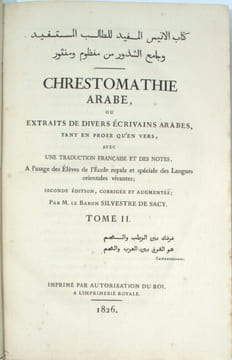 Chrestomathie Arabe ,ou extraits de divers écrivains arabes, tant en prose qu’en vers…. SACY (Baron Antoine-Isaac Silvestre De)