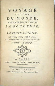 Voyage autour du Monde par la frégate du Roi «La Boudeuse» et le «Flûte et l’Étoile» en 1766,1767,1768,1769. . BOUGAINVILLE , Louis Antoine de