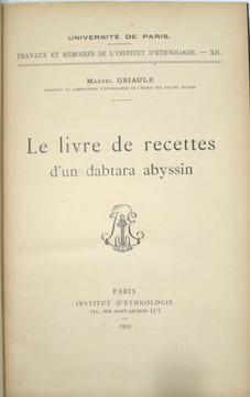 Travaux et mémoires de l'Institut d'ethnologie , tomes XII , XXIV, XXX et XXXVIII. COHEN (Marcel) , GRÉBAUT (Sylvain), GRIAULE (Marcel) , LIFCHITZ ...