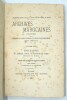 Kitab El-Istiqça li-Akhbar doual El-Maghrib El-Aqça ,Histoire du Maroc tomes ,XXX ,XXXI , XXXII ,Archives Marocaines. EN-NACIRI ES-SLAOUI (Ahmed Ben ...
