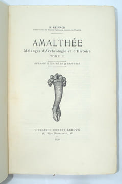 Amalthée. Mélanges d'archéologie et d'histoire.. REINACH (Salomon)