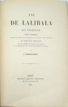 Vie de Lalibala, roi d'Éthiopie : texte éthiopien publié d'après un manuscrit du musée britannique et traduction française avec un résumé de ...