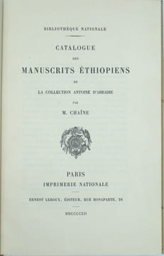 Catalogue des manuscrits éthiopiens de la collection Antoine d'Abbadie et Catalogue of ethiopian manuscript in the Bodleian library ,volume 2. CHAÎNE ...