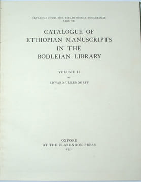 Catalogue des manuscrits éthiopiens de la collection Antoine d'Abbadie et Catalogue of ethiopian manuscript in the Bodleian library ,volume 2. CHAÎNE ...