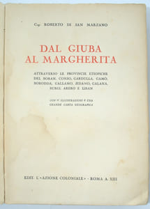 Dal Giuba al Margherita attraverso le provincie etiopiche del Boran, Conso, Gardulla, Gamo', Borodda, Uallamo, Sidamo, Galana, Burgi, Arero e Liban.