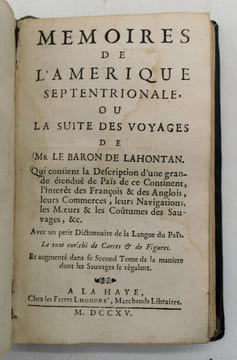 Voyages du Baron De La Hontan dans L'Amerique septentrionale, qui contiennent une relation des differans peuples qui y habitent; la nature de leur ...