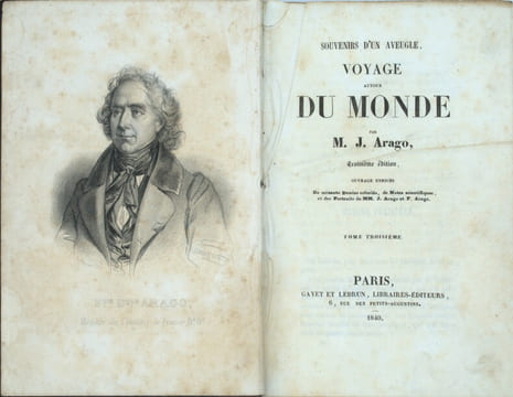 Souvenirs d'un aveugle, Voyage autour du Monde.. ARAGO, Jacques Étienne Victor