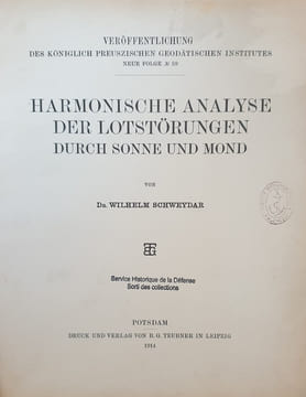 HARMONISCHE ANALYSE DER LOTSTORUNGEN DURCH SONNE UND MOND. SCHWEYDAR WILHELM