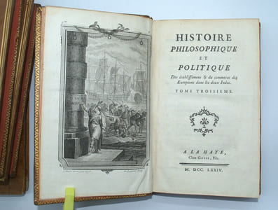 Histoire philosophique et politique des établissements et du commerce des européens dans les deux Indes, suivi du supplément à l’histoire philosophique...& Tableaux pour l’intelligence et vérification des résultats du commerce...