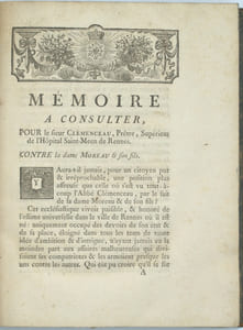 Mémoire a consulter, et consultation pour M. le duc d'Aiguillon, suivi de Mémoire à consulter pour le Sieur Clémenceau… contre la dame Moreau & son fils, suivi de Mémoire pour M. le duc d'Aiguillon .
