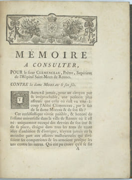 Mémoire a consulter, et consultation pour M. le duc d'Aiguillon, suivi de Mémoire à consulter pour le Sieur Clémenceau… contre la dame Moreau & son ...