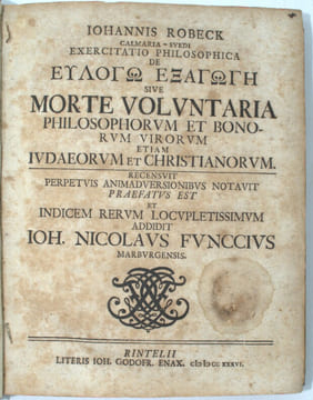 Exercitatio Philosophica sive Morte Voluntaria … Recensuit Perpetuis Amidadversionibus Notavit Prefatus est et Indicem Rerum Locupletissimum Addidit ...