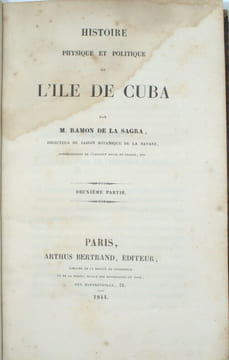 Histoire physique et politique de l'île de Cuba
. SAGRA (Ramón de La)