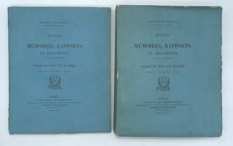 Recueil de Mémoires, Rapports et Documents relatifs a l'Observation du Passage de Venus Sur Le Soleil . INSTITUT DE FRANCE, Académie des sciences