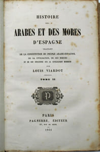 Histoire des Arabes et des maures d'Espagne traitant de la constitution du peuple arabe-espagnol, de sa civilisation, de ses mœurs et de son influence sur la civilisation moderne.

