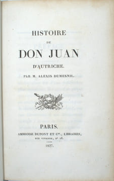 Histoire de Don Juan d'Autriche. DUMESNIL, Alexis