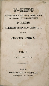Y-KING, Antiquissimus Sinarum liber quem ex latina interpretatione P. Regis aliorumque ex Soc. Jesu P. P. Editit Julius MOHL.
. RÉGIS (J.B., ...
