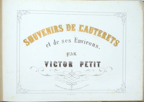Souvenirs des Pyrénées suivi de Souvenirs de Lauterets
Bagnères de Luchon. PETIT (Victor),