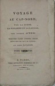 Voyage au Cap-Nord, par le Sud, par la Finlande et par la Laponie. Traduction... par Joseph Lavallée.
