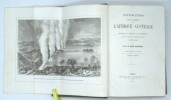 Exploration dans l’intérieur de l’Afrique et voyages à travers le continent de Saint-Paul de Loanda à l’embouchure du Zambèse de 1840 à 1856. 
. ...