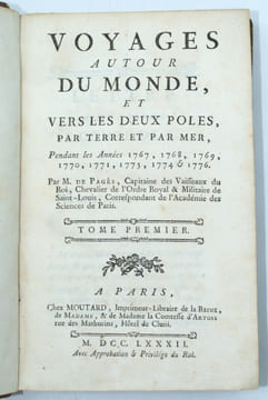 Voyage autour du Monde, et vers les deux Pôles, pendant les années 1767, 1768, 1769, 1770, 1771, 1773, 1774 & 1776.
. PAGES (Pierre-Marie-François ...