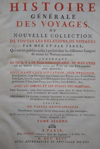 HISTOIRE GÉNÉRALE DES VOYAGES, OU NOUVELLE COLLECTION DE TOUTES LES RELATIONS DE VOYAGES PAR MER ET PAR TERRE, QUI ONT ÉTÉ PUBLIÉES JUSQU'À PRÉSENT DANS LES DIFFÉRENTES LANGUES DE TOUTES LES NATIONS CONNUES [.]. TOME SECOND [INDES ORIENTALES - AFRIQUE]