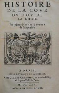 Histoire générale du Serrail, et de la Cour du Grand Seigneur Empereur des Turcs, Histoire de la Cour du Roy de la Chine. 