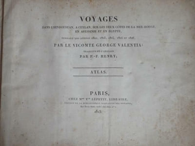 VOYAGES DANS L'HINDOUSTAN, A CEYLAN, SUR LES DEUX COTES DE LA MER-ROUGE, EN ABYSSINIE ET EN EGYPTE, PENDANT LES ANNEES 1802, 1803, 1804, 1805, ET 1806
