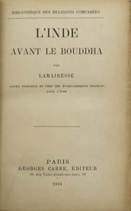 L’Inde avant le Bouddha & L’Inde après le Bouddha