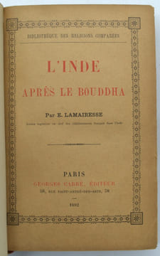 L’Inde avant le Bouddha & L’Inde après le Bouddha. LAMAIRESSE E.