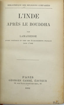 L’Inde avant le Bouddha & L’Inde après le Bouddha. LAMAIRESSE E.