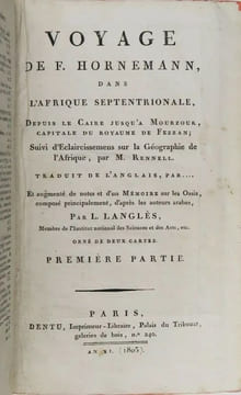 Voyage dans l'Afrique septentrionale, depuis Le Caire jusqu'à Mourzouk, capitale du royaume de Fezzan ; suivi d'Eclaircissemens sur la Géographie de ...