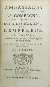 Ambassades de la Compagnie hollandaise des Indes d'Orient vers, l'Empereur du Japon, divisées en trois parties ornées de figures en taille douce. Avec ...