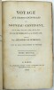 Voyage aux régions équinoxiales du Nouveau continent fait en 1799, 1800, 1801, 1802, 1803 et 1804, par Al. de Humboldt et A. Bonpland, rédigé par ...