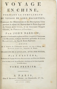 Voyage en Chine, formant le complément du voyage de Lord Macartney; contenant des Observations et des Descriptions faites pendant le séjour de ...
