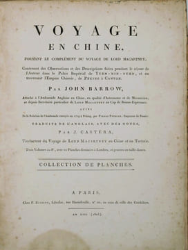 Voyage en Chine, formant le complément du voyage de Lord Macartney; contenant des Observations et des Descriptions faites pendant le séjour de ...