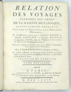 Relation Des Voyages Entrepris […] Pour Faire Des Découvertes Dans L’hémisphère Méridional, et successivement exécutés par le Commodore Byron, le Capitaine Carteret, le Capitaine Wallis & le Capitaine Cook, dans les vaisseaux le Dauphin, le Swallow & l'Endeavour ...Tome 2 seul

