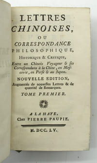 Lettres chinoises, ou correspondance philosophique, historique & critique, entre un Chinois Voyageur & ses correspondants à la Chine, en Perse & au Japon. Nouvelle édition augmentée de nouvelles lettres & de quantité de remarques, suivi de Songes philosophiques, par l'auteur des lettres juives.
