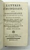 Lettres chinoises, ou correspondance philosophique, historique & critique, entre un Chinois Voyageur & ses correspondants à la Chine, en Perse & au ...