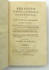 Relation du voyage à la recherche de La Pérouse, fait par ordre de l'Assemblée constituante, pendant les années 1791, 1792, et pendant la 1ère et la ...