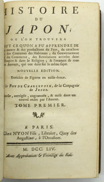 Histoire du Japon ; où l’on trouvera tout ce qu’on a pu apprendre de la nature & des productions du Pays, du caractère & des Coutumes des Habitants ; ...
