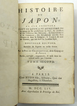 Histoire du Japon ; où l’on trouvera tout ce qu’on a pu apprendre de la nature & des productions du Pays, du caractère & des Coutumes des Habitants ; ...