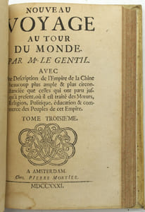 Nouveau voyage autour du monde. Avec une description de l’Empire de la Chine beaucoup plus ample & plus circonstanciée où il est traité des mœurs, religions, politiques, éducation & commerce des peuples de cet empire. 
