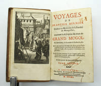 Voyages de François Bernier...contenant la description des États du Grand Mogol, de l'Hindoustan, du royaume de Kachemire, etc. Où il est traité des richesses, des forces, de la justice & des causes principales de la décadence des États de l'Asie, & de plusieurs évenemens considérables ….

