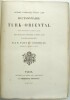 Dictionnaire turk-oriental destiné principalement à faciliter la lecture des ouvrages de Bàber, d'Aboul-Gàzi et de Mir-Ali-Chir-Nevaï. 
. PAVET DE ...